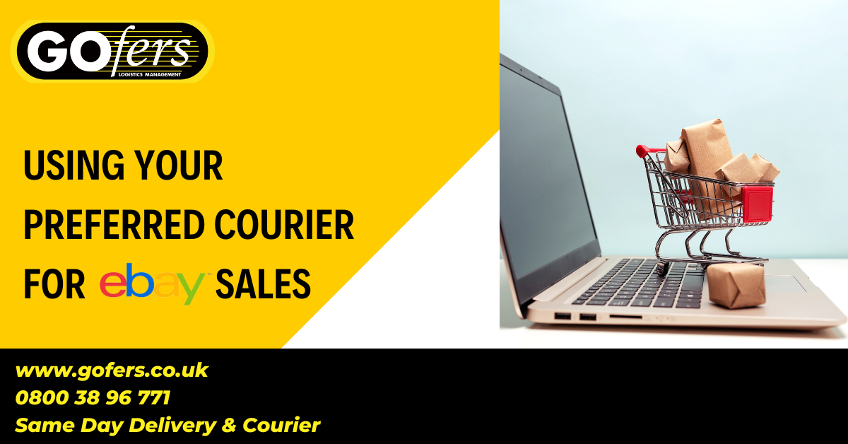 GOFERS using preferred courier ebay